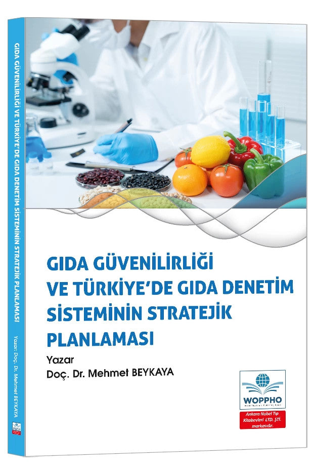 Gıda Güvenilirliği ve Türkiye’de Gıda Denetim Sisteminin Stratejik Planlaması kitap kapağı