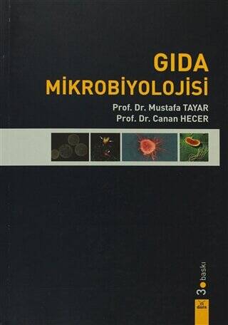 Gıda Mikrobiyolojisi - Prof. Dr. Mustafa Tayar kitap kapağı