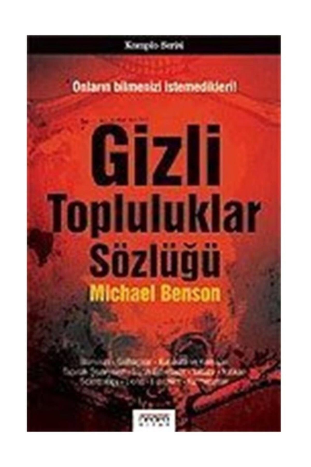 Gizli Topluluklar Sözlüğü - Michael Benson kitap kapağı