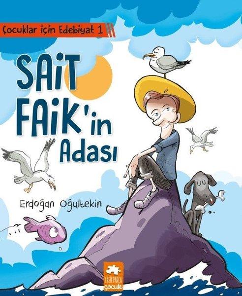 Sait Faik'in Adası-Çocuklar için Edebiyat-1 | Eksik Parça Yayınları (İnce Kapak) - Resim 1