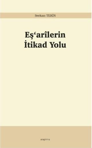 Eş'arilerin İtikad Yolu | Araştırma Yayınları (Ciltsiz) - Resim 1