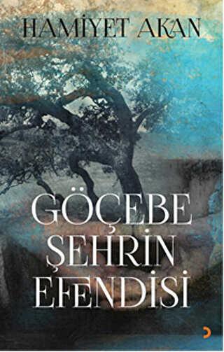 Göçebe Şehrin Efendisi - Hamiyet Akan kitap kapağı
