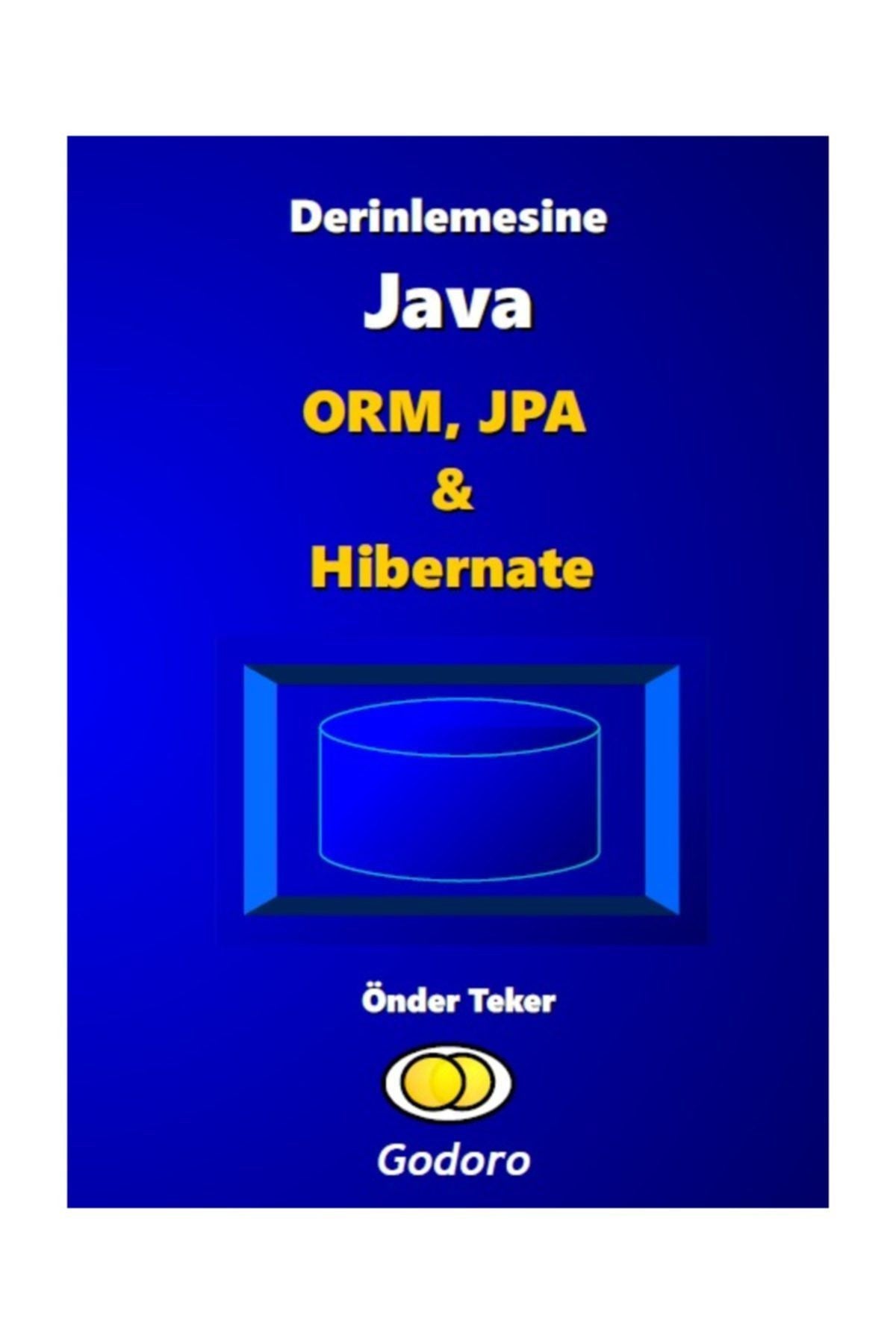 Godoro Yayıncılık Derinlemesine Java Orm, Jpa & Hibernate kitap kapağı