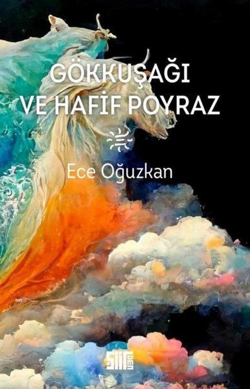 Gökkuşağı ve Hafif Poyraz | Şiirden Yayınları