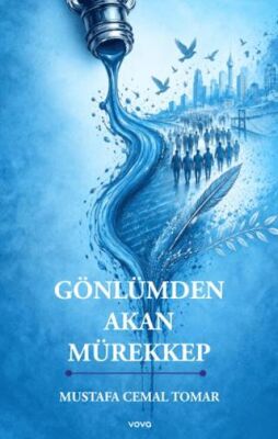 Gönlümden Akan Mürekkep - Mustafa Cemal Tomar kitap kapağı