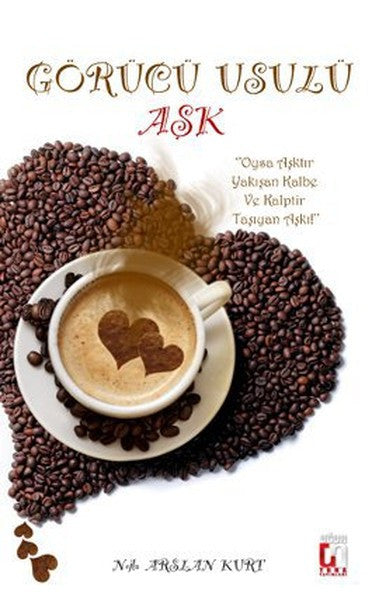 Görücü Usulü Aşk - Nejla Arslan Kurt kitap kapağı
