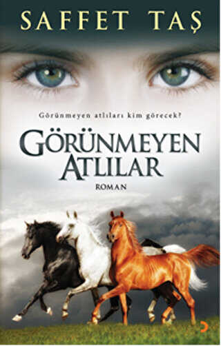 Görünmeyen Atlılar - Saffet Taş kitap kapağı