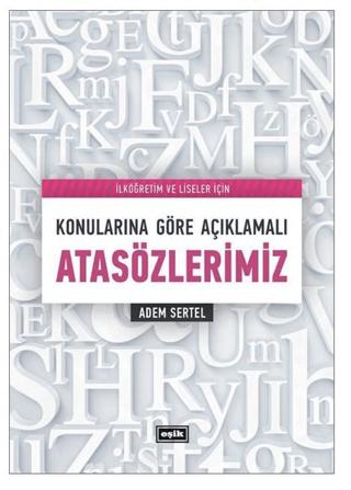 Konularına Göre Açıklamalı Atasözlerimiz