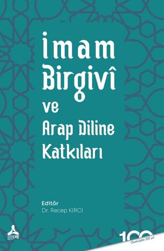 İmam Birgivi ve Arap Diline Katkıları | Sonçağ Yayınları (Ciltsiz) - Resim 1