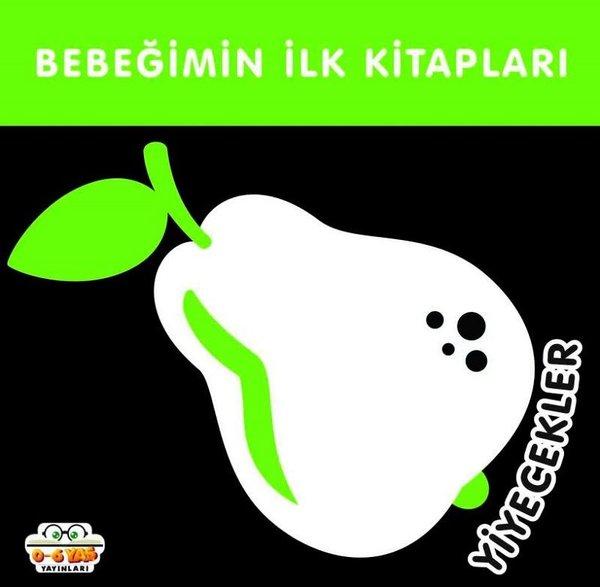 Yiyecekler - Bebeğimin İlk Kitapları | 0-6 Yaş Yayınları (İnce Kapak) - Resim 1