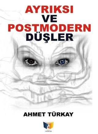 Ayrıksı ve Postmodern Düşler | Ateş Yayınları (Ciltsiz) - Resim 1