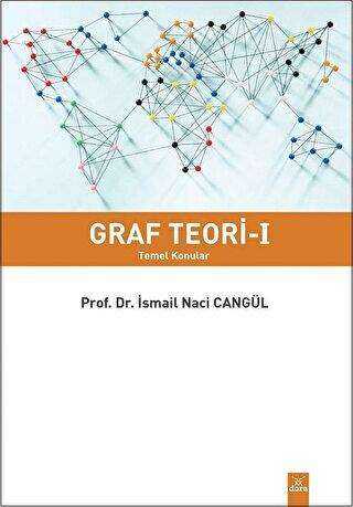 Graf Teori 1 Temel Konular - Prof. Dr. İsmail Naci Cangül kitap kapağı