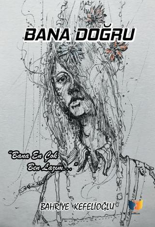 Bana Doğru | Ateş Yayınları (Ciltsiz) - Resim 1