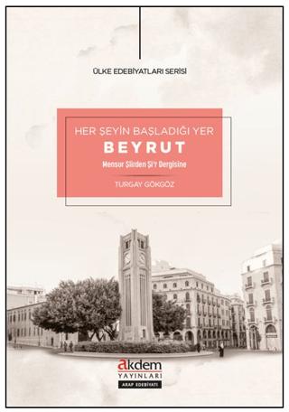 Her Şeyin Başladığı Yer Beyrut