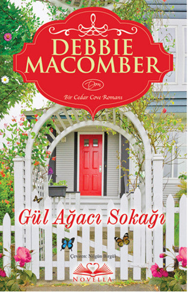Gül Ağacı Sokağı - Debbie Macomber kitap kapağı