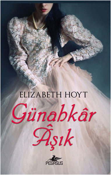 Pegasus Yayınevi Günahkar Aşık - Elizabeth Hoyt kitap kapağı