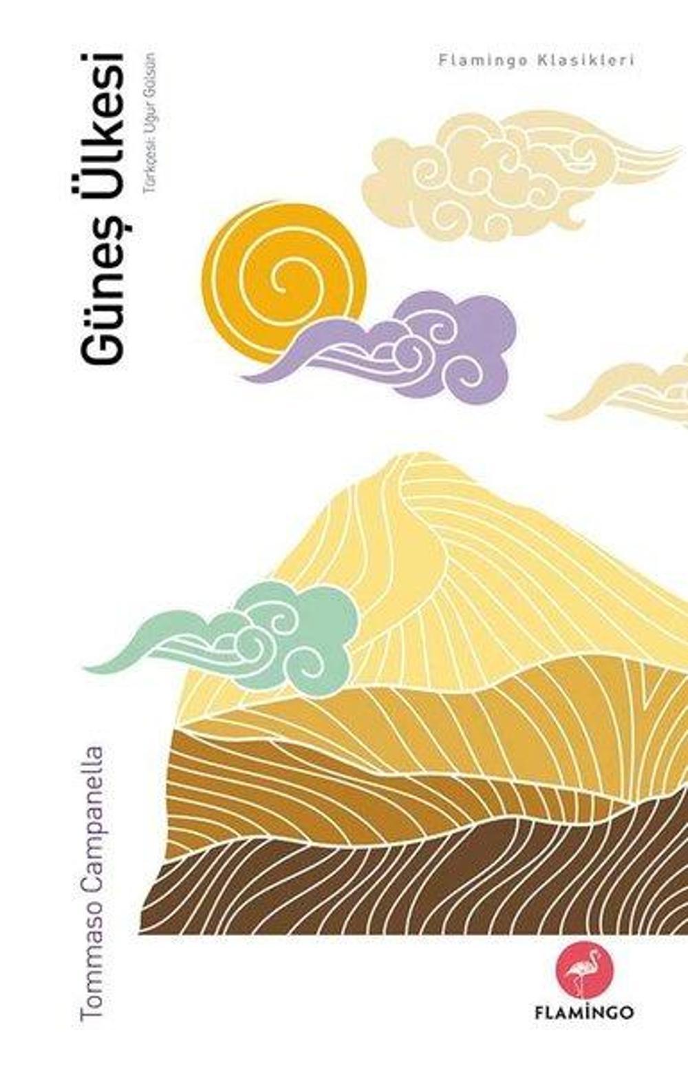 Güneş Ülkesi | Flamingo