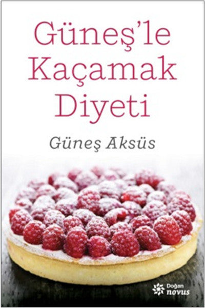 Güneş'le Kaçamak Diyeti - Güneş Aksüs kitap kapağı