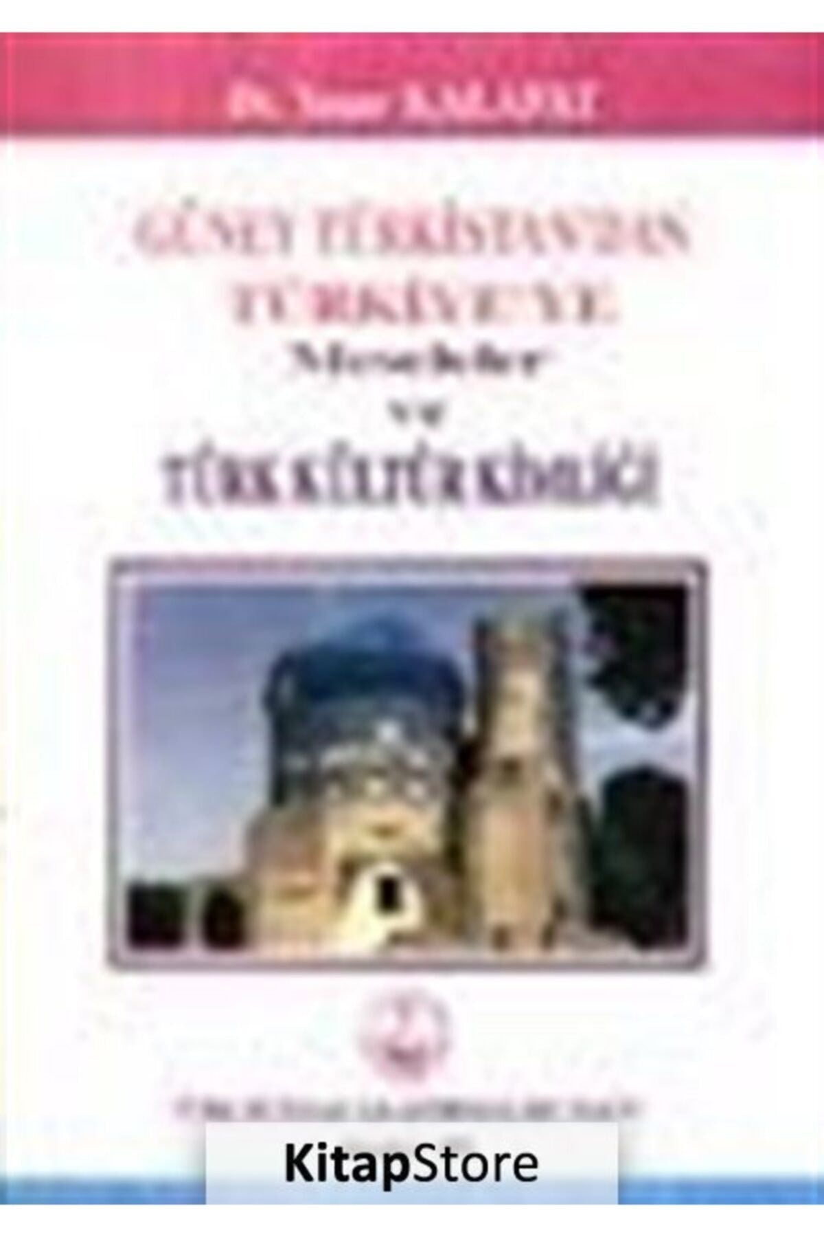 Güney Türkistan'Dan Türkiye'Ye Türk Kültür Kimliği - Dr. Yaşar Kalafat (1995 Basım) - Dr. Yaşar Kalafat kitap kapağı