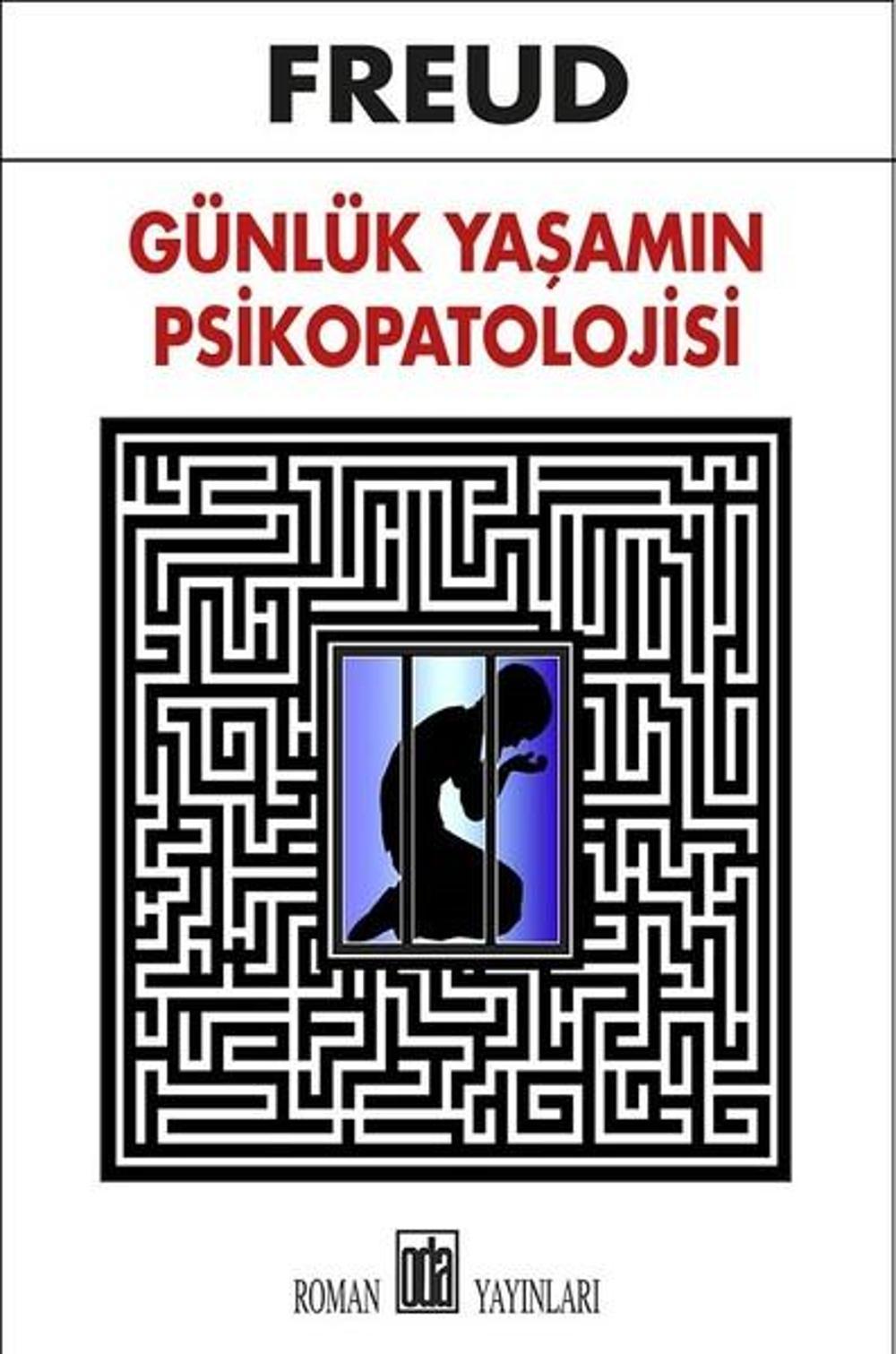 Günlük Yaşamın Psikopatolojisi | Oda Yayınları
