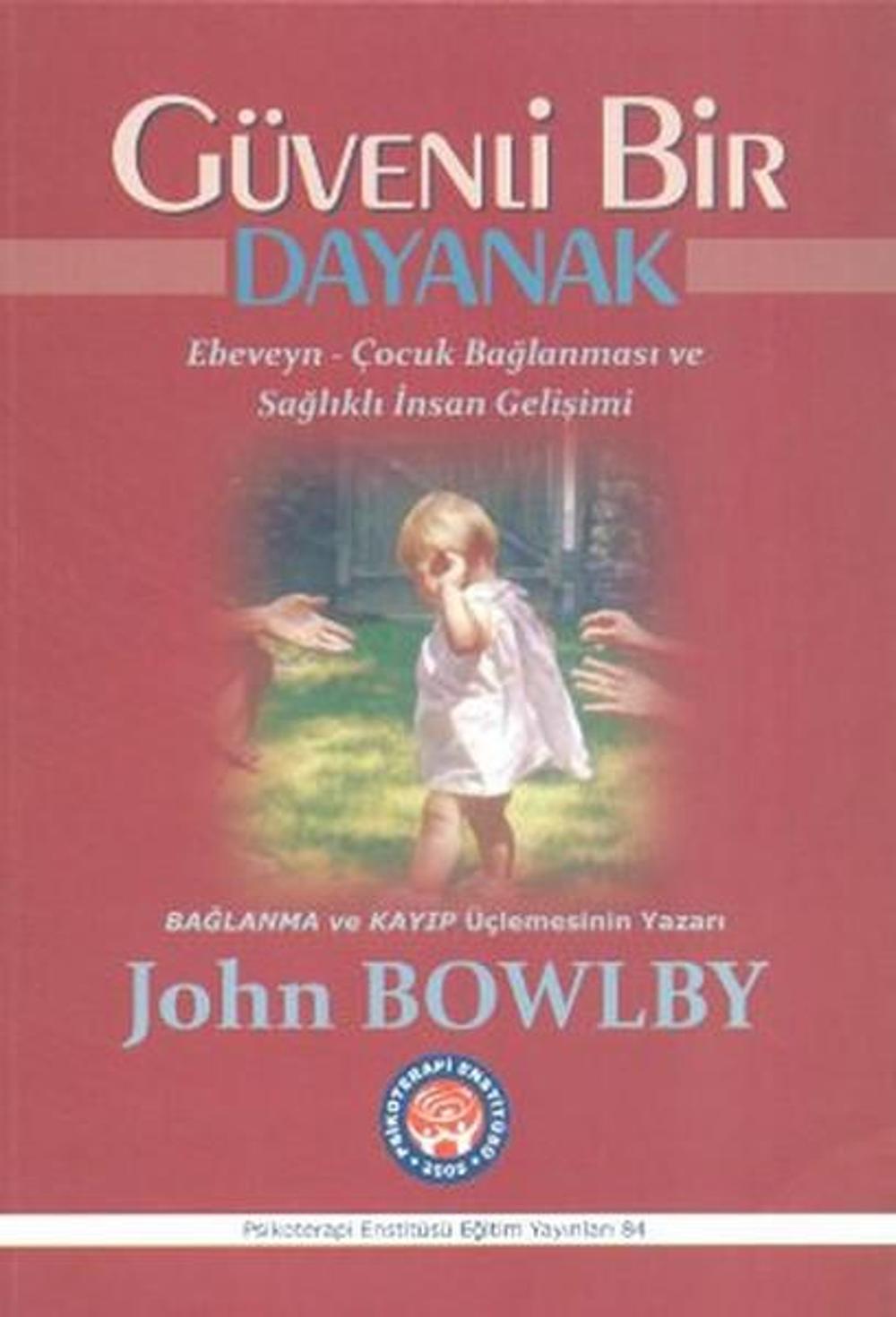 Güvenli Bir Dayanak | Psikoterapi Enstitüsü