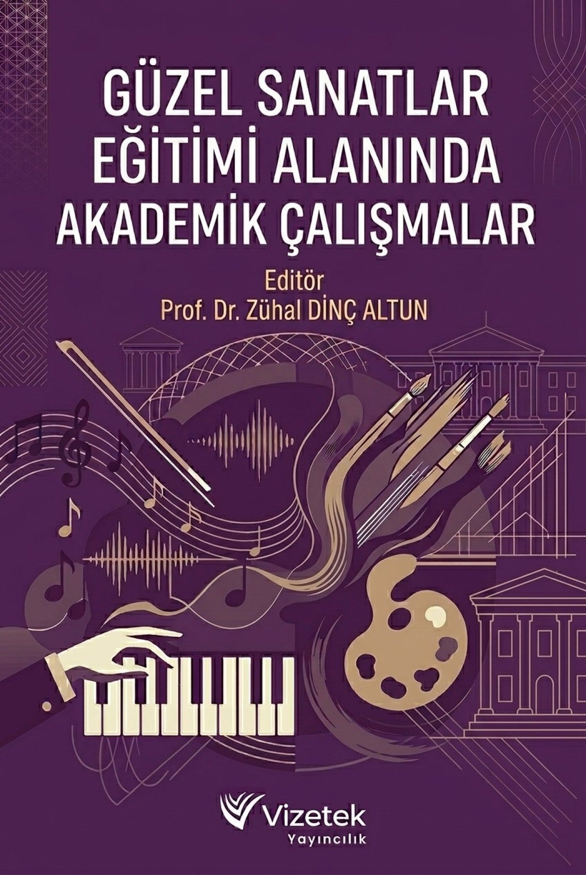 Güzel Sanatlar Eğitimi Alanında Akademik Çalışmalar kitap kapağı