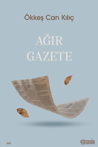 Ağır Gazete | Romanoku Yayınları (Ciltsiz) - Resim 1