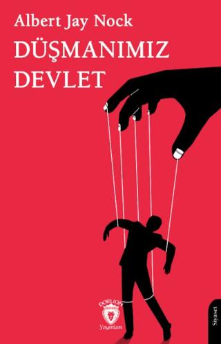 Düşmanımız Devlet | Dorlion Yayınları (Ciltsiz) - Resim 1