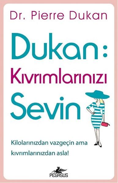Dukan - Kıvrımlarınızı Sevin | Pegasus (İnce Kapak) - Resim 1