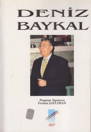 Deniz Baykal | Art Basın Yayın Hizmetleri (Ciltsiz) - Resim 1