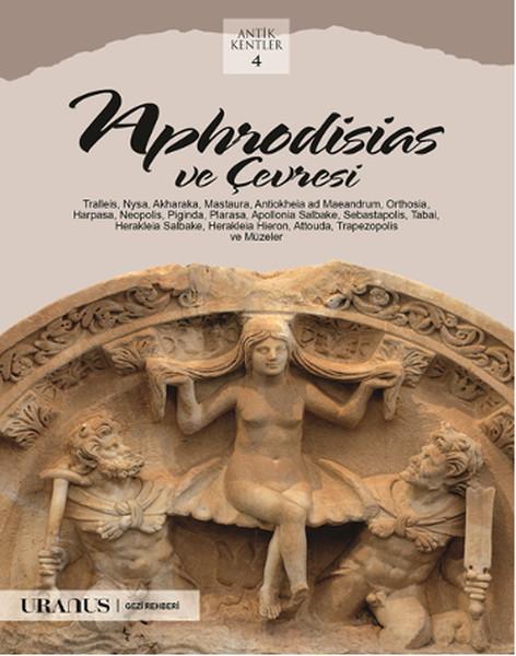 Aphrodisias ve Çevresi | URANUS (İnce Kapak) - Resim 1