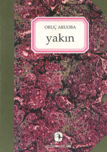 Yakın | Metis Yayınları - Tarih Toplum Felsefe Dizisi (İnce Kapak) - Resim 1