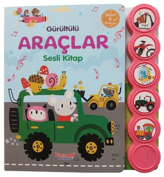 Gürültülü Araçlar - Sesli Kitap | Yumurcak Yayınları (İnce Kapak) - Resim 1