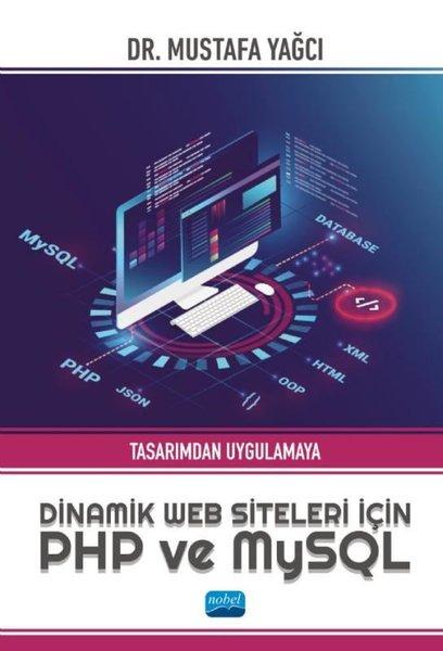 Dinamik Web Siteleri için PHP ve MySQL - Tasarımdan Uygulamaya | Nobel Akademik Yayıncılık (İnce Kapak) - Resim 1