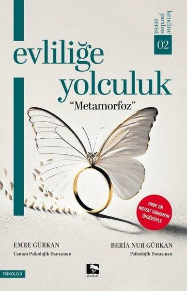 Evliliğe Yolculuk - Metamorfoz | Çınaraltı Yayınları (İnce Kapak) - Resim 1