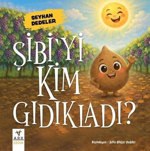 Şibi'yi Kim Gıdıkladı? | Ark Çocuk (İnce Kapak) - Resim 1