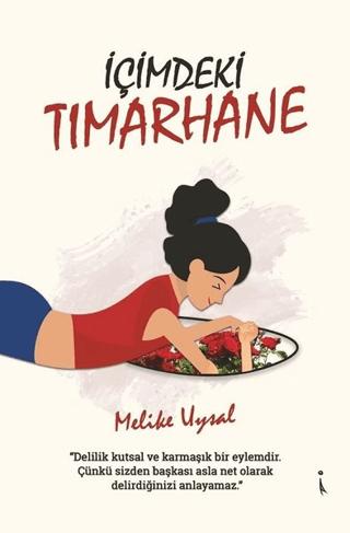 İçimdeki Tımarhane | İkinci Adam Yayınları (Ciltsiz) - Resim 1