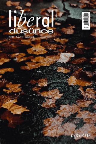 Liberal Düşünce Dergisi, Sayı 112, Güz 2023 | Liberal Düşünce Dergisi (Ciltsiz) - Resim 1