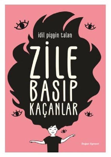 Zile Basıp Kaçanlar | Doğan Çocuk (İnce Kapak) - Resim 1