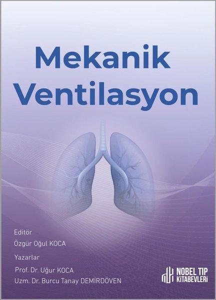 Mekanik Ventilasyon | Nobel Tıp Kitabevleri (İnce Kapak) - Resim 1