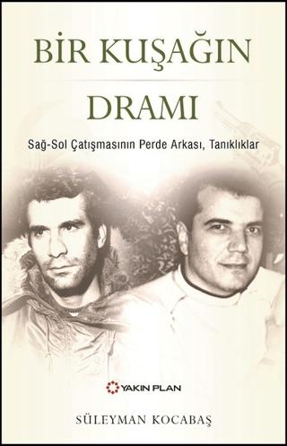 Bir Kuşağın Dramı | Yakın Plan Yayınları (Ciltsiz) - Resim 1
