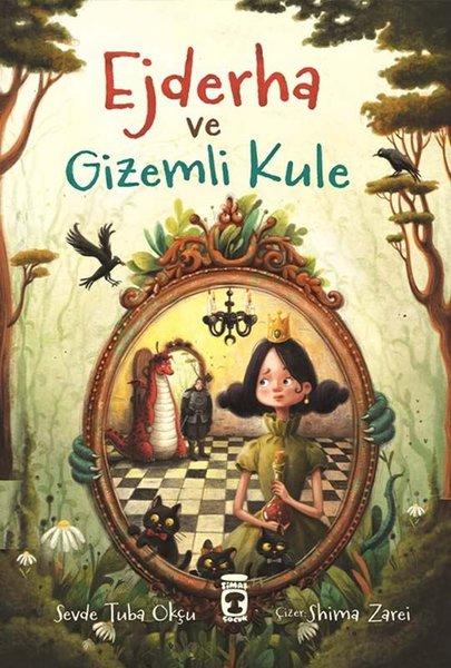 Ejderha ve Gizemli Kule | Timaş Çocuk (İnce Kapak) - Resim 1