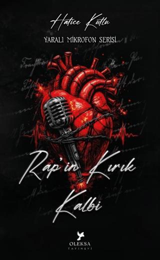 Yaralı Mikrofon Serisi - Rap'in Kırık Kalbi | Oleksa Yayınevi (Ciltsiz) - Resim 1