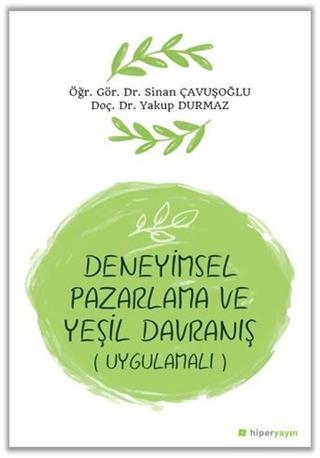 Deneyimsel Pazarlama ve Yeşil Davranış (Uygulamalı) | Hiperlink Yayınları (Ciltsiz) - Resim 1