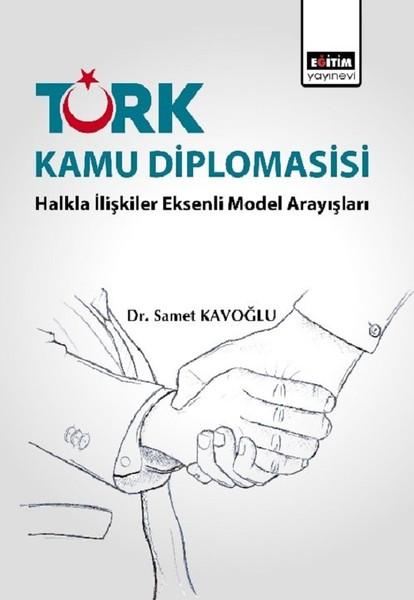 Türk Kamu Diplomasisi | Eğitim Yayınevi (İnce Kapak) - Resim 1