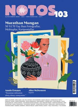 Notos Öykü Üç Aylık Edebiyat Dergisi Sayı: 103 Nisan - Haziran 2025 | Notos Öykü Dergisi (Ciltsiz) - Resim 1