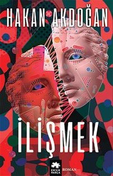 İlişmek | Eksik Parça Yayınları (İnce Kapak) - Resim 1