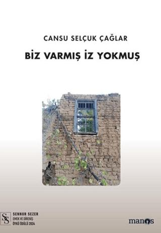 Biz Varmış İz Yokmuş