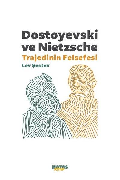 Dostoyevski ve Nietzsche Trajedinin Felsefesi | Notos (e-Kitap) - Resim 1