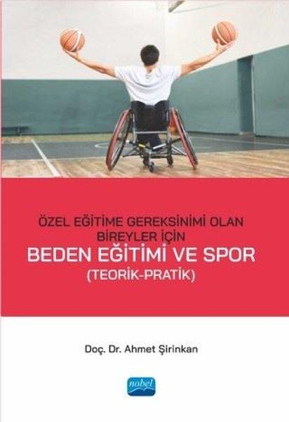 Özel Eğitime Gereksinimi Olan Bireyler İçin Beden Eğitimi ve Spor | Nobel Akademik Yayıncılık (İnce Kapak) - Resim 1